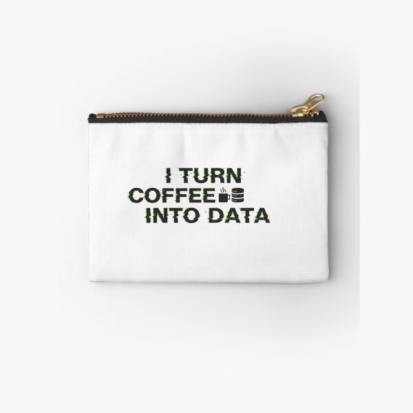 Item preview, I Turn Coffee Into Data - Funny Data Analyst & Programmer Gift designed and sold by BeFaCtO.