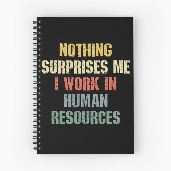 Item preview, Nothing Surprises Me I Work in Human Resources Workplace Humor designed and sold by SkeletonsDanger.