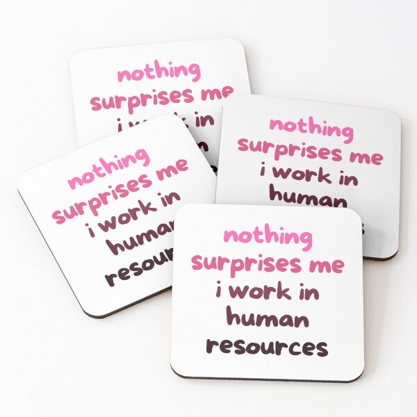 Item preview, Nothing Surprises Me I Work in HR Funny Work Saying designed and sold by SkeletonsDanger.