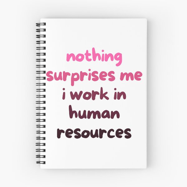 Item preview, Nothing Surprises Me I Work in HR Funny Work Saying designed and sold by SkeletonsDanger.