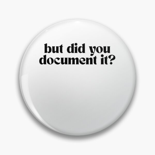 Item preview, But Did You Document It Office Saying Funny Human Resources designed and sold by SkeletonsDanger.