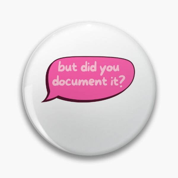 Item preview, But Did You Document It Funny Work Saying Funny HR Human Resources designed and sold by SkeletonsDanger.
