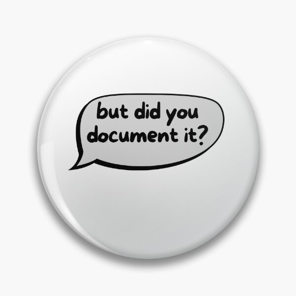 Item preview, But Did You Document It Office Humor Saying Funny Human Resources designed and sold by SkeletonsDanger.