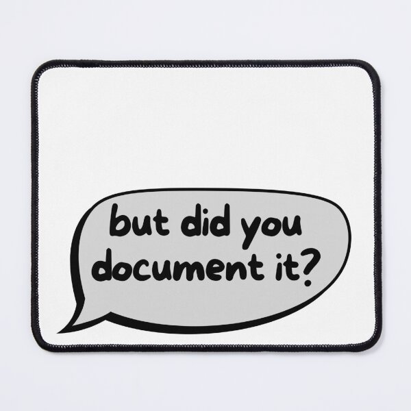 Item preview, But Did You Document It Office Humor Saying Funny Human Resources designed and sold by SkeletonsDanger.