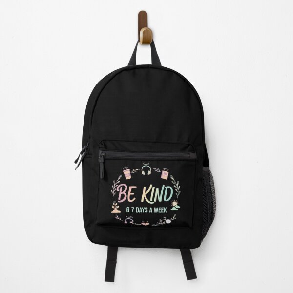 Item preview, Be Kind 6 7 Days a Week designed and sold by RNTStudio.