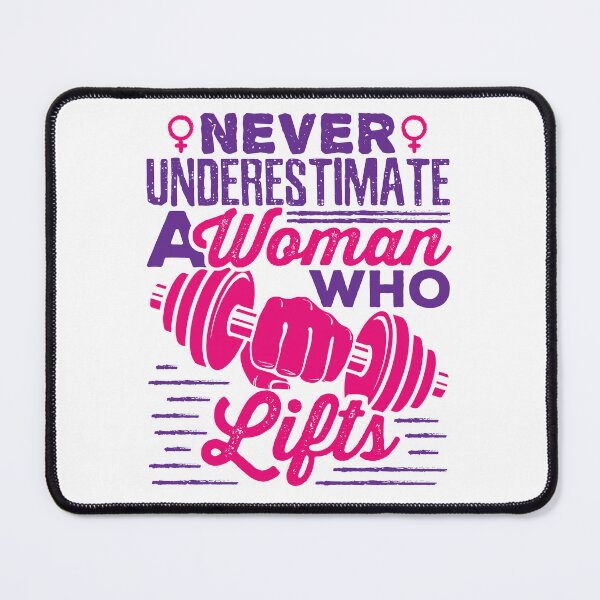 Item preview, Never Underestimate a Woman Who Lifts designed and sold by jaygo.