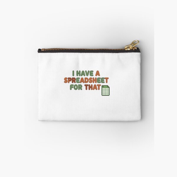 Item preview,  I Have A Spreadsheet For That - Funny Excel Accountant Office Humor designed and sold by BeFaCtO.