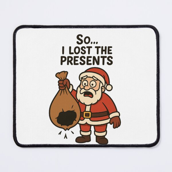 Item preview, Funny Lost Santa Meme – Merry Christmas “So… I Lost the Presents” designed and sold by AndrewYoko.