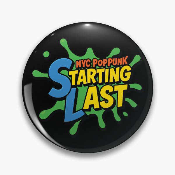 Item preview, Starting Last – NYC Pop Punk Splatter Logo designed and sold by CLUB SODA KID DESIGNS.
