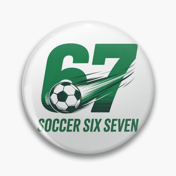 Item preview, 67 Soccer Six Seven designed and sold by Print-Panda.