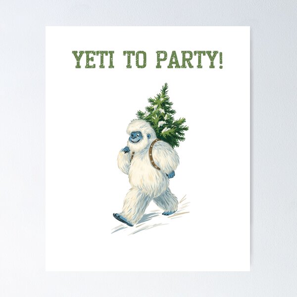 Item preview, Yeti to Party! – Funny Christmas Yeti Carrying a Tree designed and sold by Kindloom.