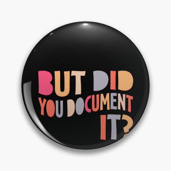 Item preview, But Did You Document It Funny Office Saying human resources funny hr  designed and sold by SkeletonsDanger.