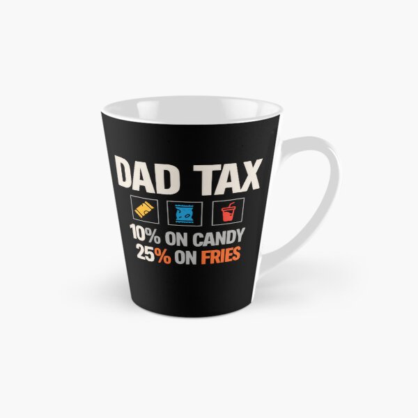 Item preview, Dad Tax – Hilarious Fathers Day Joke  designed and sold by SkeletonsDanger.