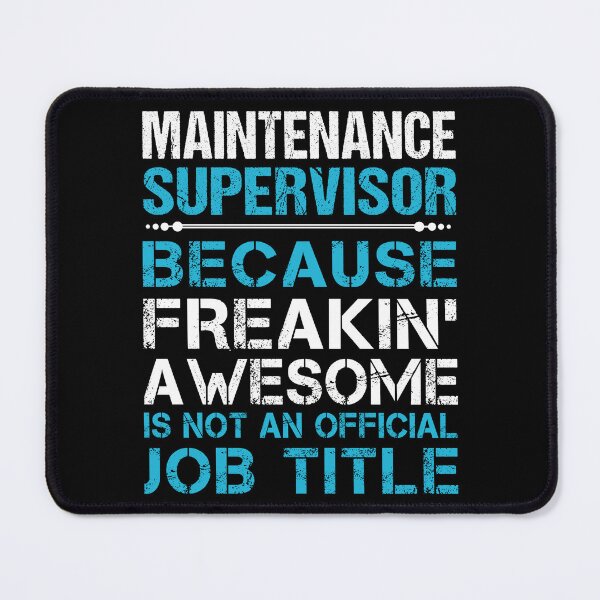 Item preview, Maintenance Supervisor designed and sold by felstore690.