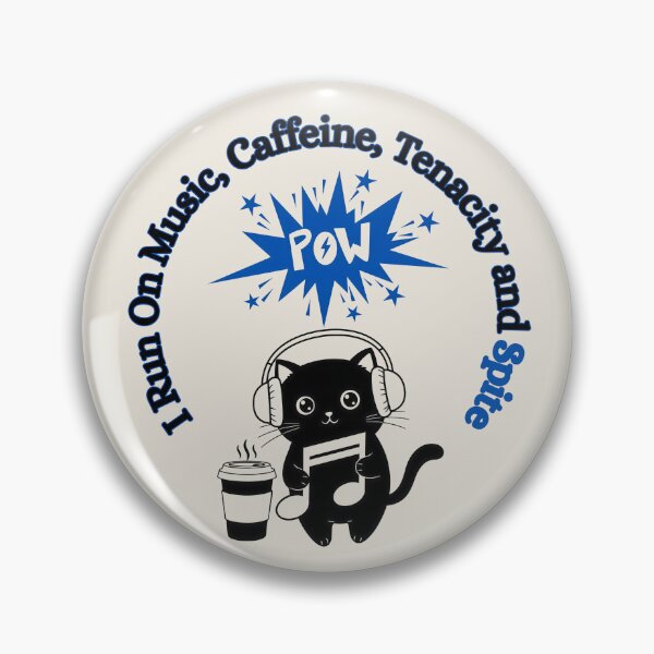 Item preview, I Run On Music, Caffeine, Tenacity and Spite, Blue and Black. designed and sold by Nightshade Pixie Creations.