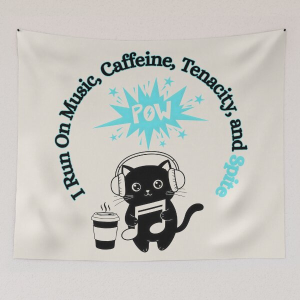 Item preview, I Run On Music, Caffeine, Tenacity and Spite, Teal designed and sold by Nightshade Pixie Creations.