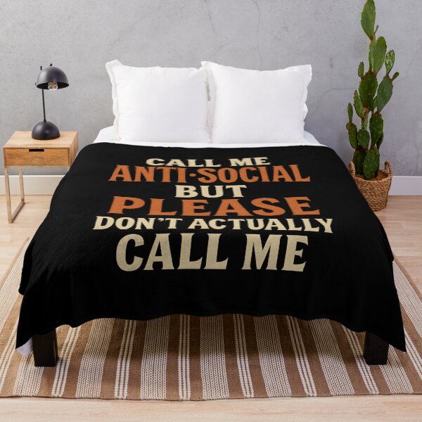 Item preview, Call Me Anti-Social (But Please Don’t Actually Call Me) designed and sold by shmupod.