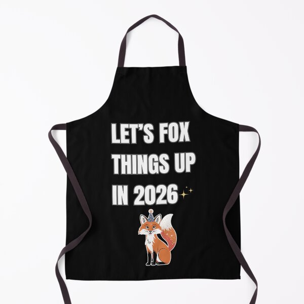 Item preview, Let’s Fox Things Up – Funny Fox New Year 2026 Design designed and sold by Artur-GrafiTee.