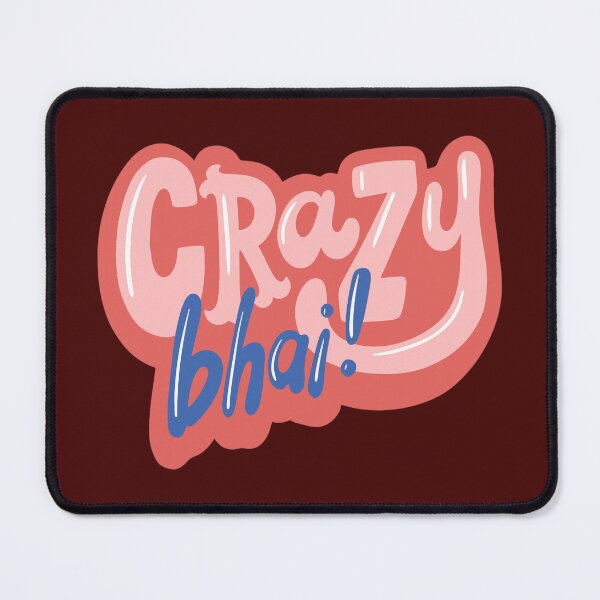 Item preview, Crazy Bhai – Funky Text Art Design designed and sold by velvetskyco.
