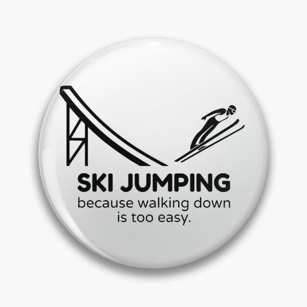 Item preview, Ski Jumping Because Walking Down Is Too Easy | Funny Ski Jumping | Ski Jumper designed and sold by Anniko Art Studio.
