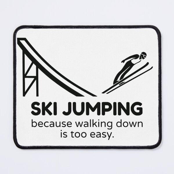 Item preview, Ski Jumping Because Walking Down Is Too Easy | Funny Ski Jumping | Ski Jumper designed and sold by Anniko Art Studio.