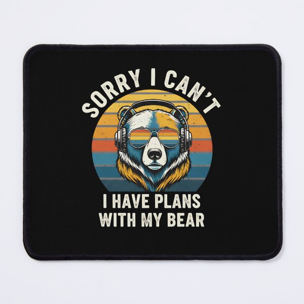 Item preview, Sorry I Can’t — I Have Plans With My Bear (Retro Bear Sunset) designed and sold by julimarks.