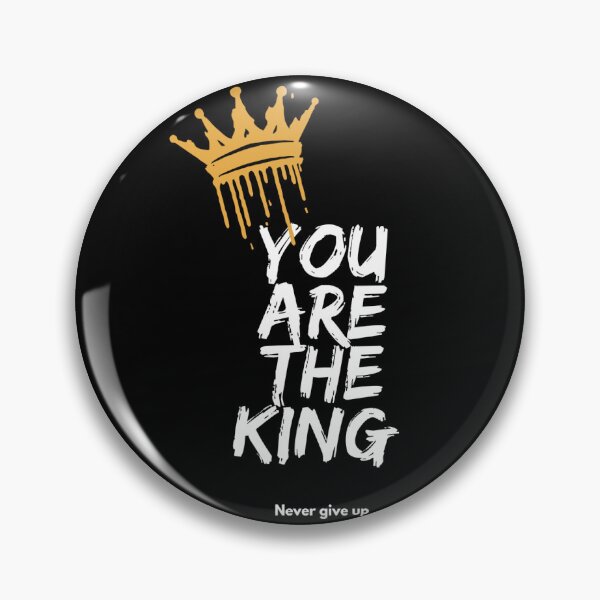Item preview, You are the king designed and sold by Samardesigns.