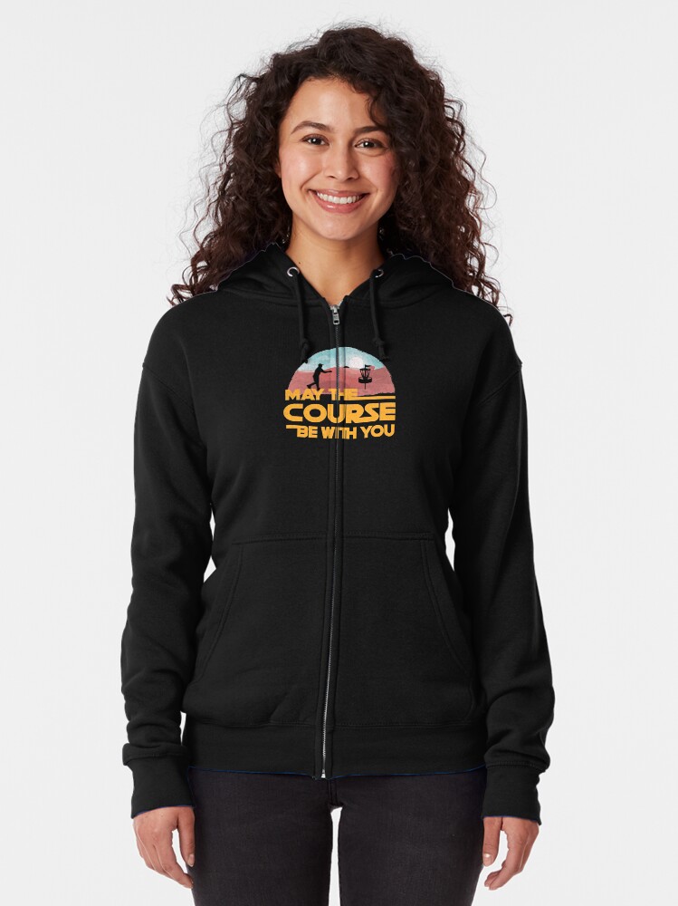 Alternate view of May The Course Be With You Zipped Hoodie