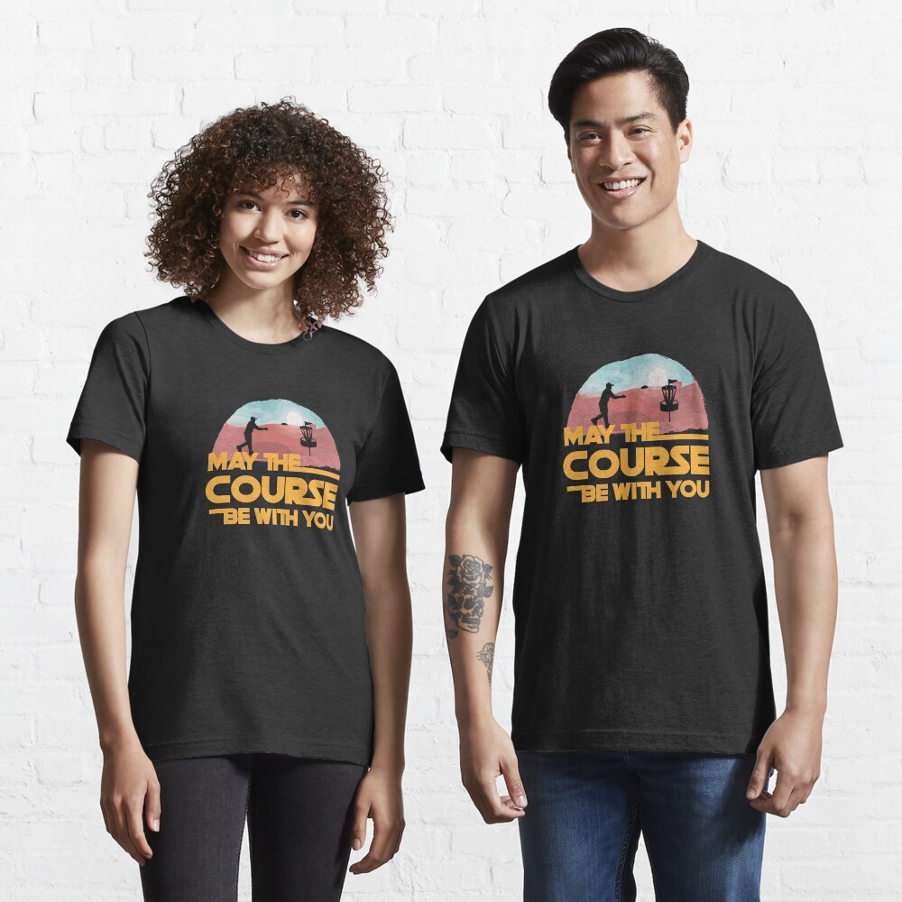May The Course Be With You Essential T-Shirt