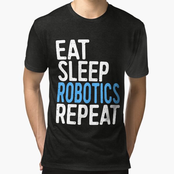 Item preview, Eat Sleep Robotics Repeat designed and sold by deepstone.