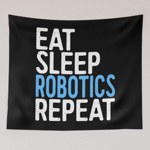 Item preview, Eat Sleep Robotics Repeat designed and sold by deepstone.