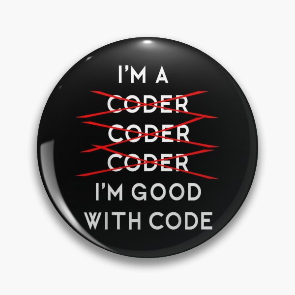 Item preview, I'm A Coder, Coder, Coder, Coder, I'm Good With Code designed and sold by Gogetgiggles.