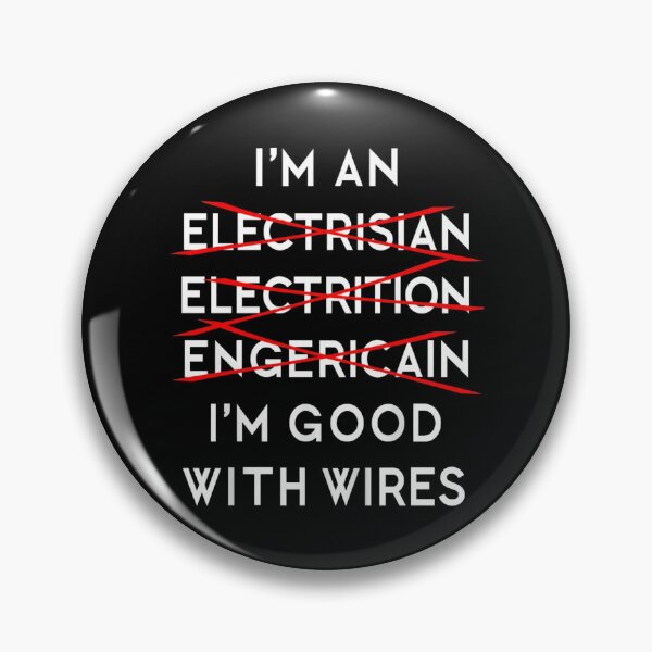 Item preview, I'm An Electrician I'm Good With Wires Job Humor designed and sold by Gogetgiggles.