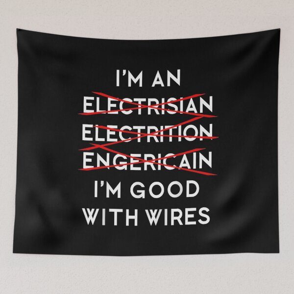 Item preview, I'm An Electrician I'm Good With Wires Job Humor designed and sold by Gogetgiggles.
