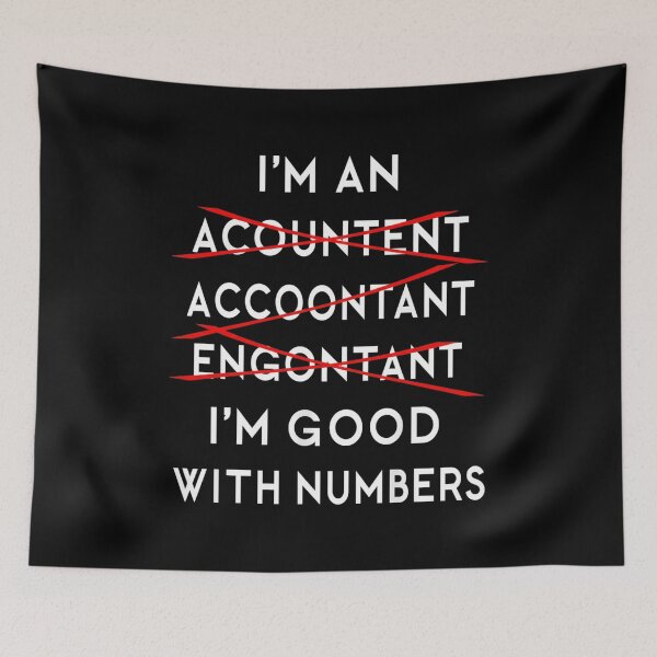 Item preview, I'm An Accountant I'm Good With Numbers Job Humor designed and sold by Gogetgiggles.