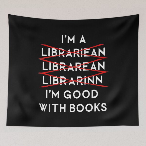 Item preview, I'm A Librarian I'm Good With Books Book Lover designed and sold by Gogetgiggles.