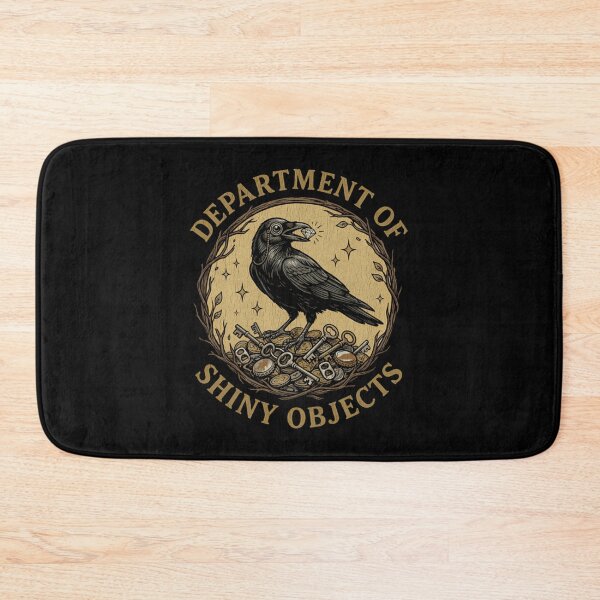 Item preview, Department Of Shiny Objects Funny Crow & Raven Lover designed and sold by Mason-Pride.