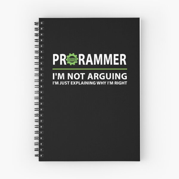 Item preview, Programmer I'm Not Arguing I'm Just Explaining Why I'm Right designed and sold by Gogetgiggles.