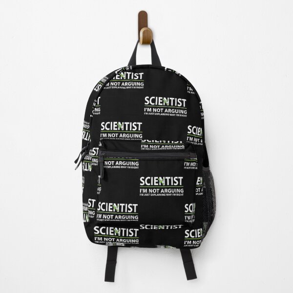 Item preview, Scientist I'm Not Arguing I'm Just Explaining Why I'm Right designed and sold by Gogetgiggles.