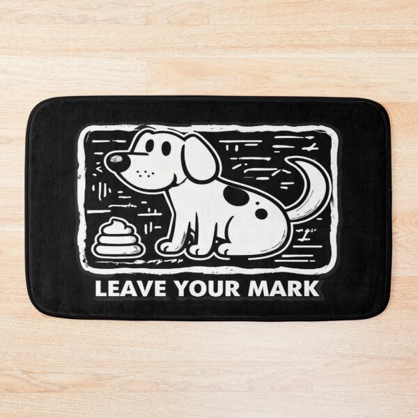 Item preview, Funny Dog Cartoon – Leave Your Mark Poop Humor Design for Pet Lovers, Dog Moms & Dads designed and sold by Bright Nest Studio.