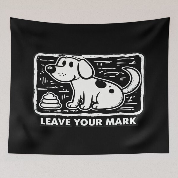 Item preview, Funny Dog Cartoon – Leave Your Mark Poop Humor Design for Pet Lovers, Dog Moms & Dads designed and sold by Bright Nest Studio.