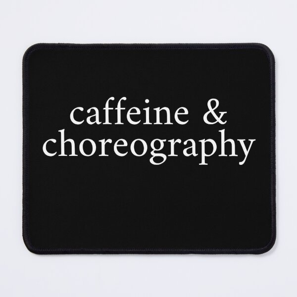 Item preview, Caffeine and Choreography designed and sold by stephenflashart.