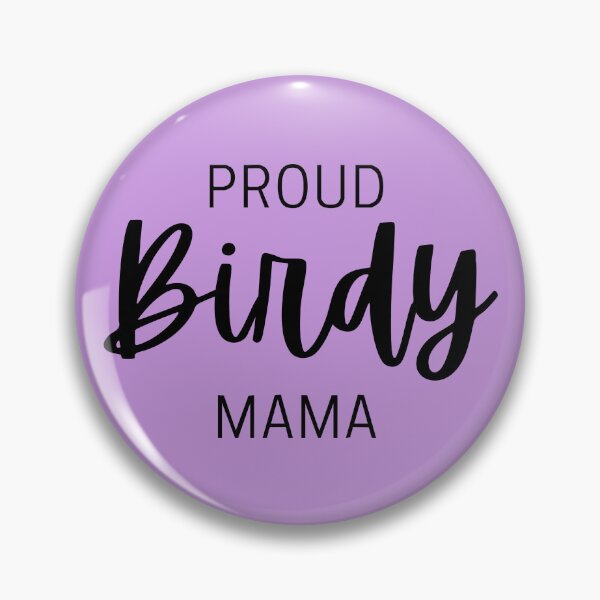 Item preview, Proud Birdy Mama designed and sold by agrapa.