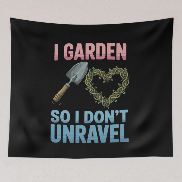 Item preview, I Garden So I Don't Unravel Gardener Humor designed and sold by Gogetgiggles.