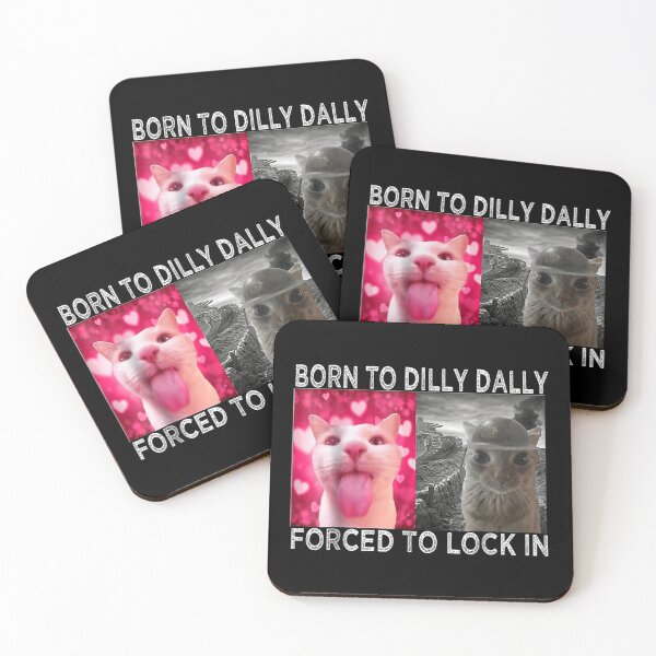 Item preview, Born to Dilly Dally Forced to Lock in Cat Meme  designed and sold by ivotee.
