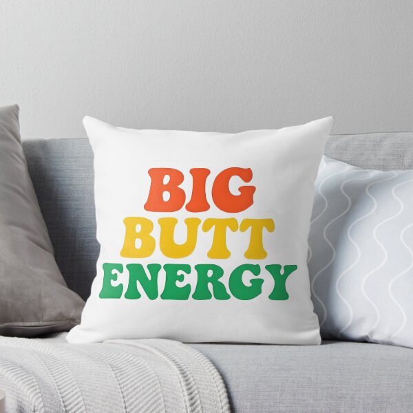 Item preview, Big Butt Energy designed and sold by dreamvisionsKG.