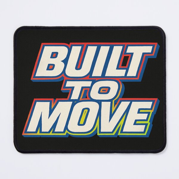 Item preview, BUILT TO MOVE Bold Motivational Typography Design for Fitness, Sportswear, Posters & Digital Art designed and sold by Bright Nest Studio.