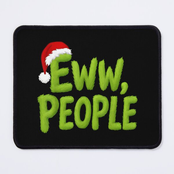 Item preview, Grinch Eww People Santa Hat Funny Christmas Mean Guy designed and sold by ivotee.