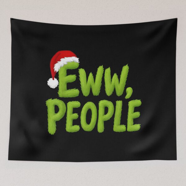 Item preview, Grinch Eww People Santa Hat Funny Christmas Mean Guy  designed and sold by ivotee.