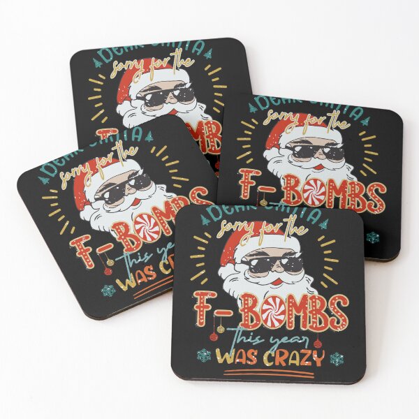 Item preview, Dear santa sorry for the f-bombs - this year was crazy  designed and sold by Palmtree94.